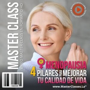 masterclass menopausia, 4 pilares para mejorar tu calidad de vida